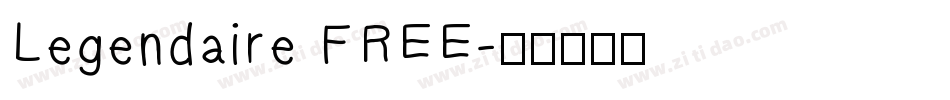 Legendaire FREE字体转换